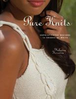 Pure Knits: Sophisticated Designs in Shades of White 160059302X Book Cover