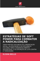 Estratégias de Soft Power Para Combater a Radicalização (Portuguese Edition) 620658495X Book Cover