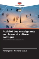 Activité des enseignants en classe et culture politique (French Edition) 6207000838 Book Cover