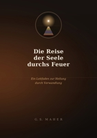 Die Reise der Seele durchs Feuer 1919100008 Book Cover