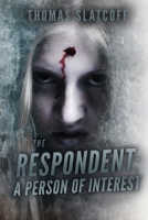The Respondent: A Person Of Interest 0997150653 Book Cover