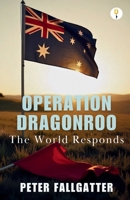 Operation Dragonroo The World Responds 9349532190 Book Cover