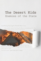 The Desert Kids: Enemies of The State (Safe House - Run for Your Life) B0DSRVPXT4 Book Cover