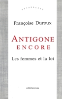 Antigone Encore: Les femmes et la loi 2907883615 Book Cover