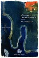 A Walk to the Center of Things 1611700272 Book Cover
