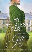 My Reckless Earl 0645546747 Book Cover