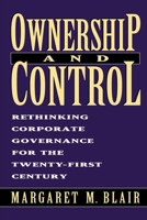 Ownership and Control: Rethinking Corporate Governance for the Twenty-First Century 0815709471 Book Cover