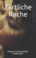 Zärtliche Rache 1508730644 Book Cover