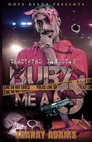 Bury Me A G 4: Certified Gangstas B0DH98TXK6 Book Cover