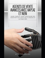 Agents de Vente Avancés avec VAPI AI et n8n: Guide Complet pour Construire des Assistants de Vente Multilingues et Automatisés (French Edition) B0FQNWW5K1 Book Cover