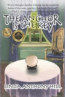 The Anchor Is the Key 1733081402 Book Cover