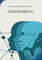 CARCAN MENTAL (French Edition) 234235021X Book Cover