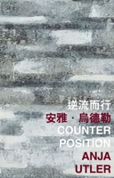 Counter Position (International Poetry Nights in Hong Kong Series) 9882370470 Book Cover