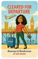 Cleared For Departure 1919014292 Book Cover