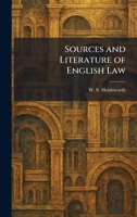 Sources and Literature of English Law 1025997425 Book Cover
