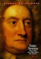 Issac Newton: Discovering Laws That Rule The Universe / Descubriendo Las Leyes Que Gobiernan El Universo (Giants of Science / Gigantes De Ciencia) 1567113265 Book Cover