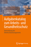 Aufgabenkatalog zum Arbeits- und Gesundheitsschutz: Unterstützung des Arbeitsschutzmanagements (German Edition) 3658480793 Book Cover