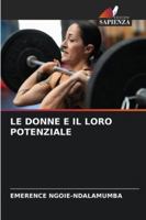 Le Donne E Il Loro Potenziale (Italian Edition) 6208496837 Book Cover
