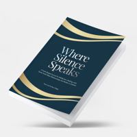 Where Silence Speaks: A Faith-Based Journal for Reflection, Healing, and Quiet Faith When Relationships Are Broken or Distant B0GPRBKQFV Book Cover