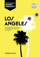 Los Angeles Pocket Precincts: A Pocket Guide to the City's Best Cultural Hangouts, Shops, Bars and Eateries 1741176808 Book Cover