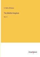 The Middle Kingdom: Vol. II 338233108X Book Cover