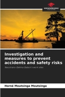 Investigation and measures to prevent accidents and safety risks: Necotrans-Getma Gabon's work sites 6205893487 Book Cover