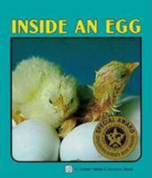 Inside an Egg (A Lerner Natural Science Book) 0822514729 Book Cover