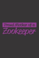 Proud mother of a zookeeper: 6x9 inch lined ruled paper notebook notes 1676190953 Book Cover