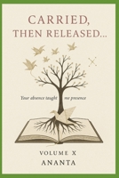Carried, Then Released... (The Awakening Series - The Complete Collection) B0FNN3331B Book Cover