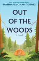 Out of the Woods : A Novel 1420526650 Book Cover