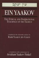 Ein Yaakov: The Ethical and Inspirational Teachings of the Talmud 0765760827 Book Cover
