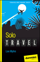 Solo Travel For Dummies 1394218168 Book Cover
