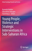 Young People, Violence and Strategic Interventions in Sub-Saharan Africa 3031206789 Book Cover