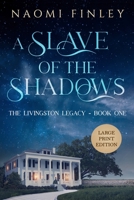 A Slave of the Shadows 1775067602 Book Cover
