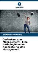 Gedanken zum Management - Eine Anthologie neuer Konzepte für das Management 6207425103 Book Cover