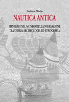 Nautica Antica: Itinerari Nel Mondo Della Navigazione, Tra Storia, Archeologia Ed Etnografia 8891326402 Book Cover