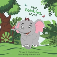 Run, Bubbles, Run (Children's Conservation Classics) B0CGWWL8DW Book Cover