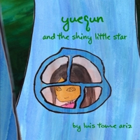 Yuequn and the shiny little star 0244225079 Book Cover