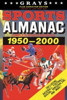 Grays Sports Almanac: Complete Sports Statistics 1950-2000 [Flux Capacitor Edition - LIMITED TO 1,000 PRINT RUN] null Book Cover