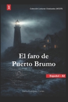 El faro de Puerto Brumo (Spanish Edition) B0GFDLHD2M Book Cover