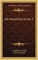 The Wood Fire in No. 3 0548499497 Book Cover