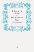 The Brothers' War: Biafra and Nigeria 0571251919 Book Cover
