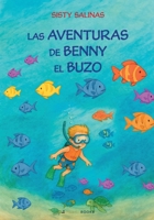 Las aventuras de Benny el buzo (Spanish Edition) B0FL1J9TSF Book Cover