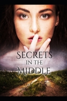 Secrets in the Middle B08DSYQ5DT Book Cover