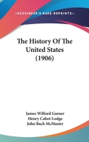 The History Of The United States 0548651264 Book Cover
