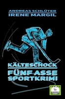 Kälteschock - Sportkrimi 3985300461 Book Cover