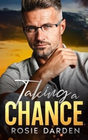 Taking a Chance: A Professor-Student, Age Gap, Second Chance Romance (Yellow Point Town Series) B0CRVSQLSQ Book Cover