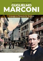 Guglielmo Marconi: récits et controverses au sujet de l'invention de la radio (French Edition) 2940145628 Book Cover