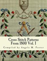 Cross Stitch Patterns from 1800 Vol. 1 1542464145 Book Cover