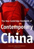 The New Cambridge Handbook of Contemporary China 0521786746 Book Cover